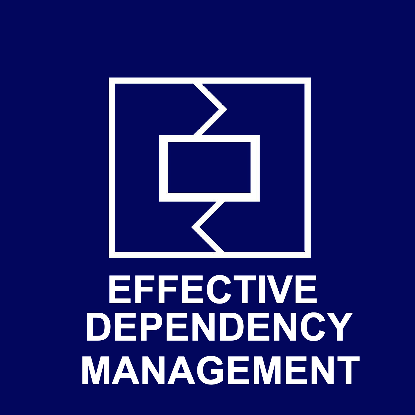 Effective Dependency Management